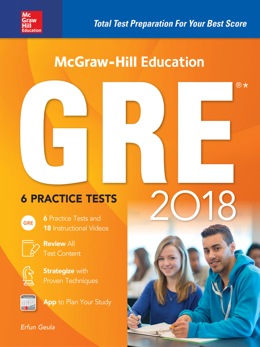 Title details for McGraw-Hill Education GRE 2018 by Erfun Geula - Available